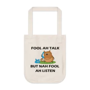 Eco-friendly Organic Canvas Tote Bag - Fool Ah Talk